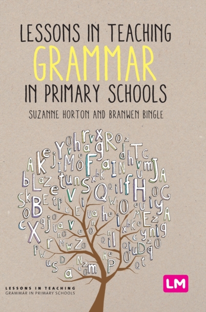 Lessons in Teaching Grammar in Primary Schools, Hardback Book