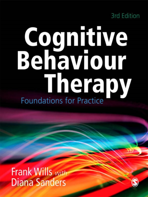 Cognitive Behaviour Therapy : Foundations for Practice, EPUB eBook