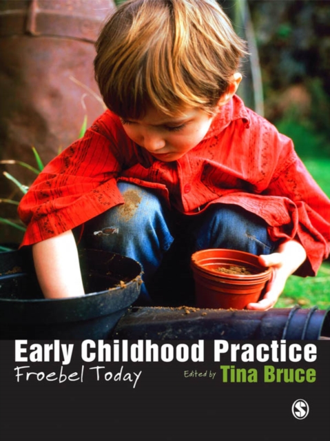 Early Childhood Practice : Froebel today, EPUB eBook