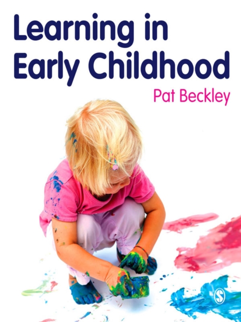 Learning in Early Childhood : A Whole Child Approach from birth to 8, EPUB eBook