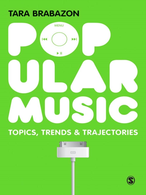 Popular Music : Topics, Trends & Trajectories, EPUB eBook