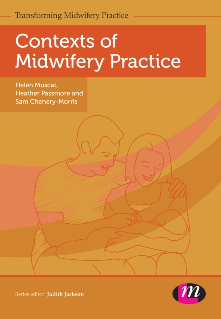 Contexts of Midwifery Practice, Hardback Book