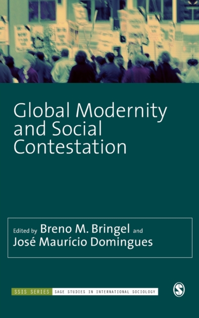 Global Modernity and Social Contestation, Hardback Book