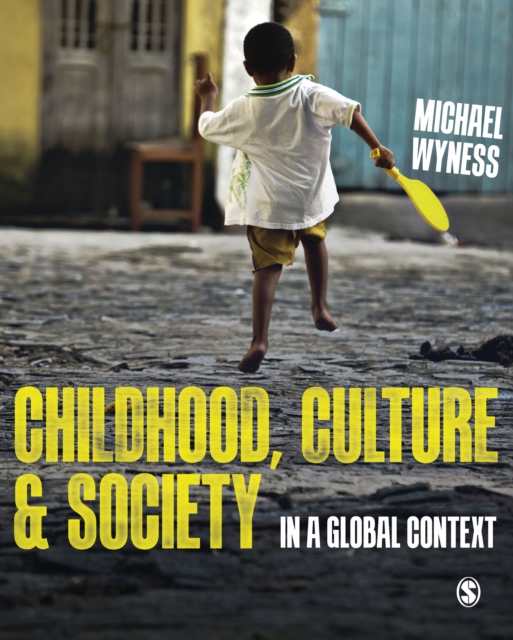 Childhood, Culture and Society : In a Global Context, Hardback Book