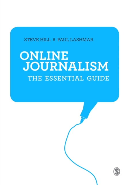 Online Journalism : The Essential Guide, PDF eBook