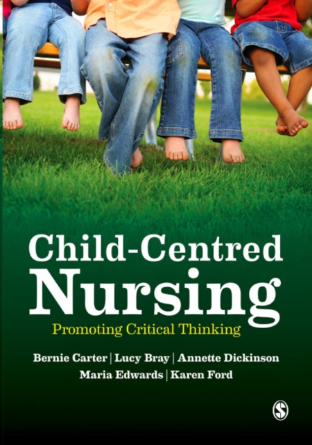 Child-Centred Nursing : Promoting Critical Thinking, EPUB eBook