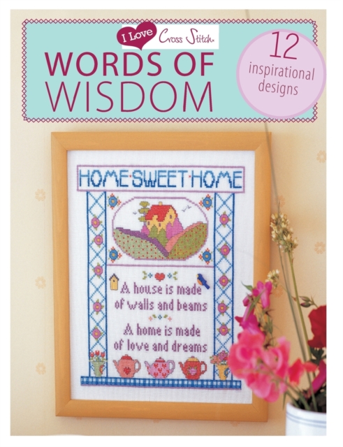 I Love Cross Stitch - Words of Wisdom, Paperback / softback Book