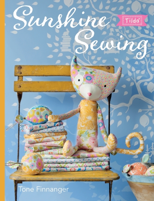 Tilda Sunshine Sewing, Paperback / softback Book