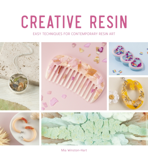 Creative Resin : Easy techniques for contemporary resin art, EPUB eBook