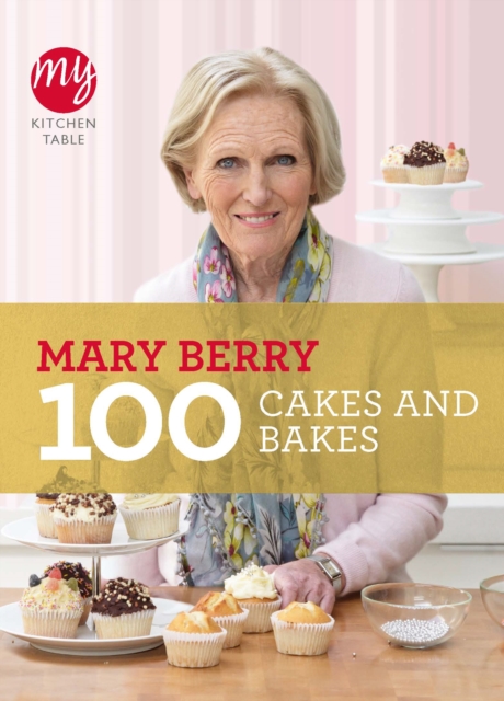 My Kitchen Table: 100 Cakes and Bakes, EPUB eBook
