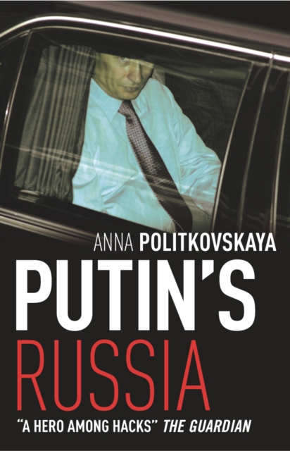Putin's Russia : The definitive account of Putin s rise to power, EPUB eBook