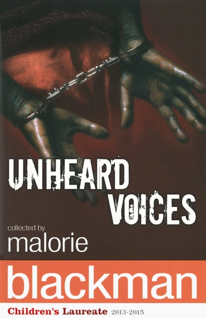 Unheard Voices : An Anthology of Stories and Poems to Commemorate the Bicentenary Anniversary of the Abolition of the Slave Trade, EPUB eBook