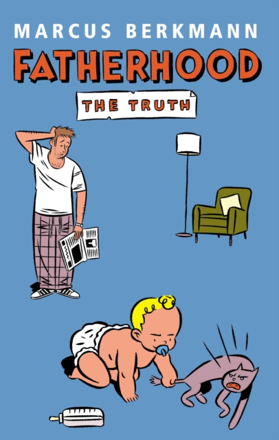 Fatherhood : The Truth, EPUB eBook