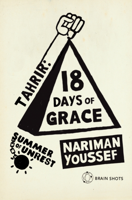 Summer of Unrest: Tahrir - 18 Days of Grace, EPUB eBook