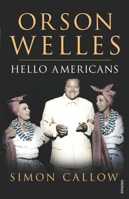 Orson Welles, Volume 2 : Hello Americans, EPUB eBook