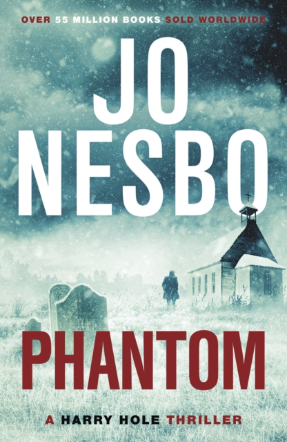 Phantom : The chilling ninth Harry Hole novel from the No.1 Sunday Times bestseller, EPUB eBook