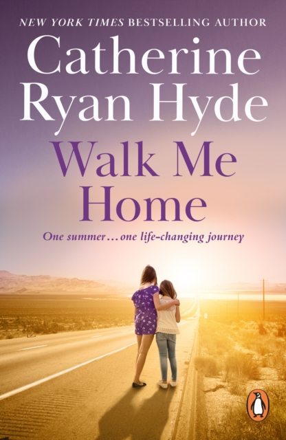 Walk Me Home : a moving, engrossing and ultimately inspiring novel about the search to belong from Richard & Judy bestseller Catherine Ryan Hyde, EPUB eBook