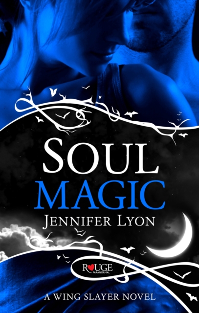 Soul Magic: A Rouge Paranormal Romance, EPUB eBook