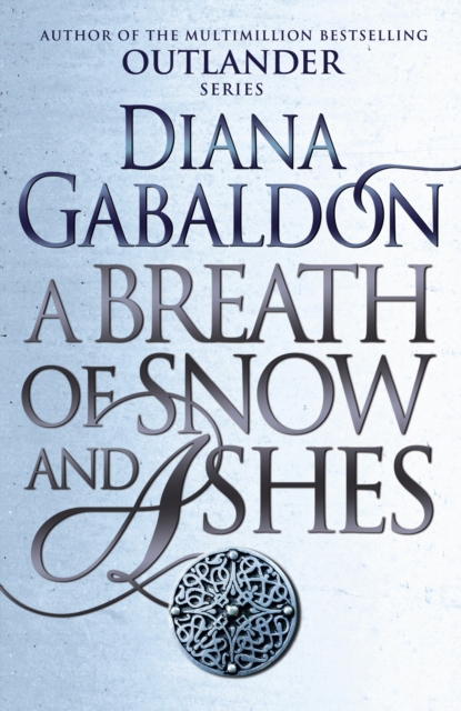 A Breath Of Snow And Ashes : (Outlander 6), EPUB eBook