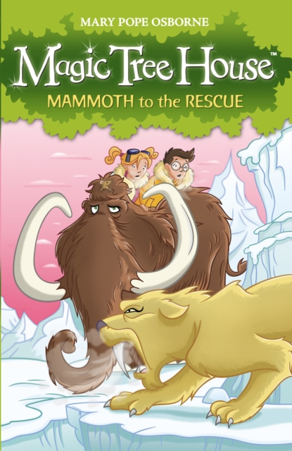 Magic Tree House 7: Mammoth to the Rescue, EPUB eBook