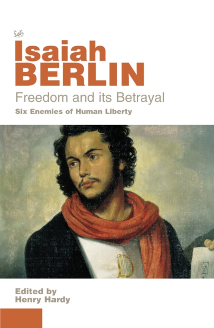 Freedom And Its Betrayal, EPUB eBook