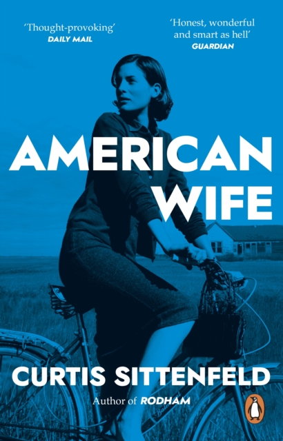 American Wife : The acclaimed word-of-mouth bestseller, EPUB eBook