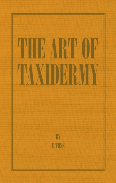 The Art of Taxidermy, EPUB eBook