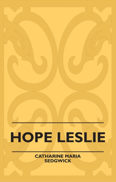 Hope Leslie, EPUB eBook
