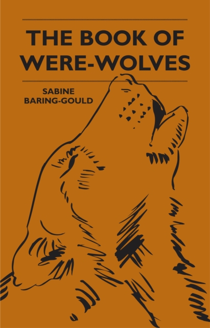 The Book Of Were-Wolves, EPUB eBook
