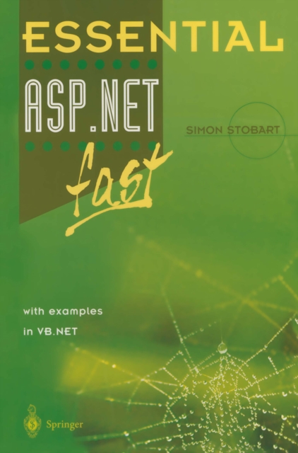 Essential ASP.NET(TM) fast : with examples in VB .Net, PDF eBook