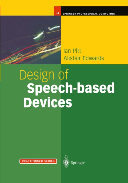 Design of Speech-based Devices : A Practical Guide, PDF eBook