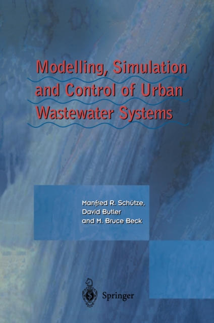 Modelling, Simulation and Control of Urban Wastewater Systems, PDF eBook