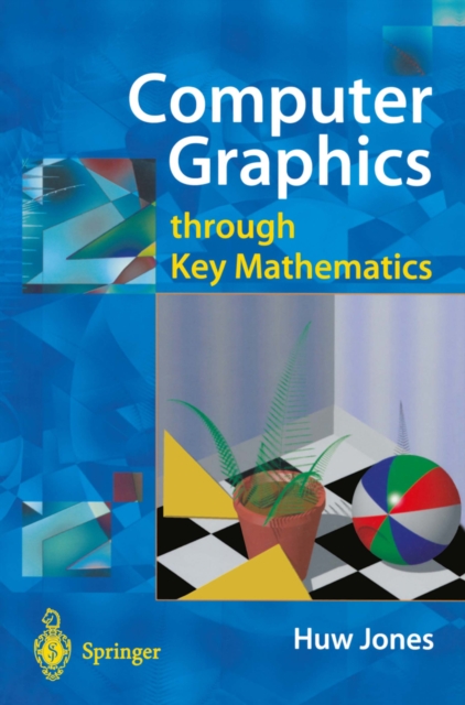 Computer Graphics through Key Mathematics, PDF eBook