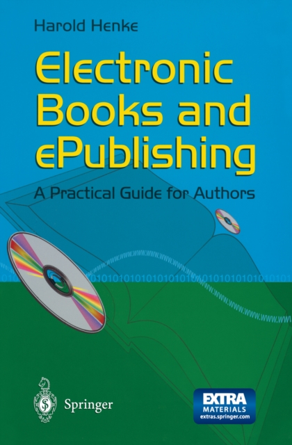 Electronic Books and ePublishing : A Practical Guide for Authors, PDF eBook
