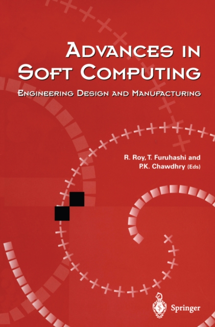Advances in Soft Computing : Engineering Design and Manufacturing, PDF eBook