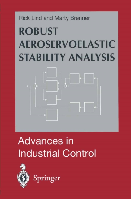 Robust Aeroservoelastic Stability Analysis : Flight Test Applications, PDF eBook