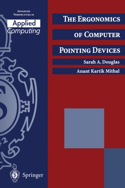 The Ergonomics of Computer Pointing Devices, PDF eBook