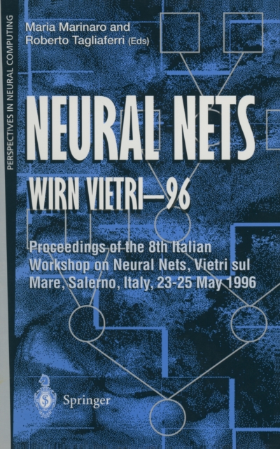 Neural Nets WIRN VIETRI-96 : Proceedings of the 8th Italian Workshop on Neural Nets, Vietri sul Mare, Salerno, Italy, 23-25 May 1996, PDF eBook