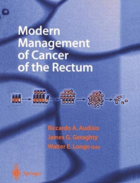 Modern Management of Cancer of the Rectum, Paperback / softback Book