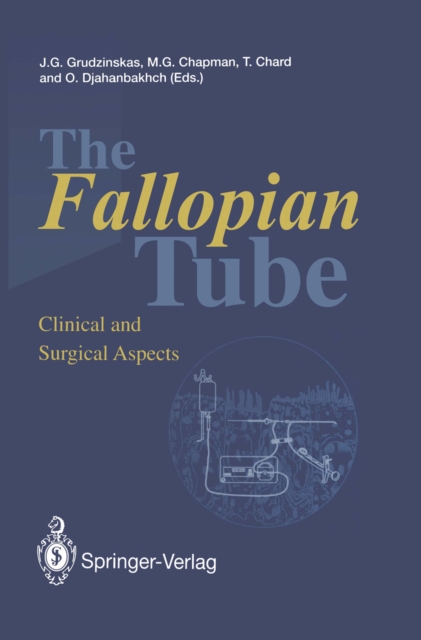 The Fallopian Tube : Clinical and Surgical Aspects, PDF eBook