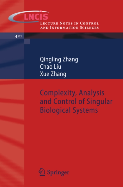 Complexity, Analysis and Control of Singular Biological Systems, PDF eBook