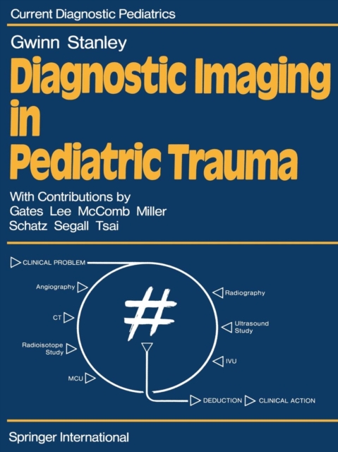 Diagnostic Imaging in Pediatric Trauma, Paperback / softback Book