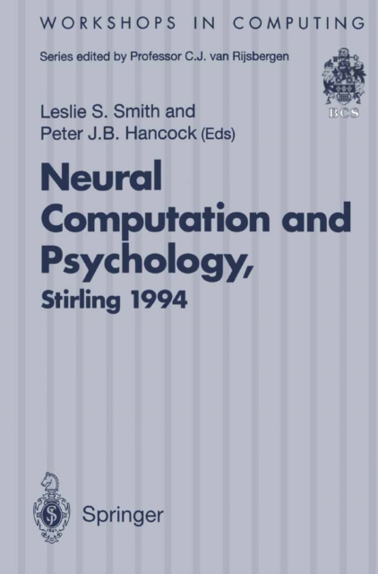 Neural Computation and Psychology : Proceedings of the 3rd Neural Computation and Psychology Workshop (NCPW3), Stirling, Scotland, 31 August - 2 September 1994, PDF eBook