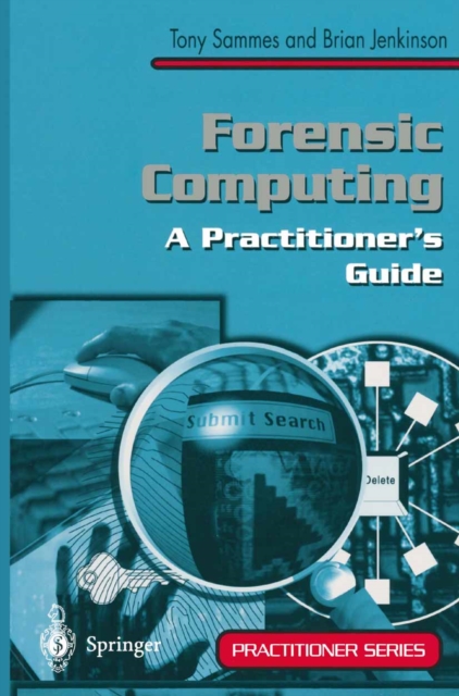 Forensic Computing : A Practitioner's Guide, PDF eBook
