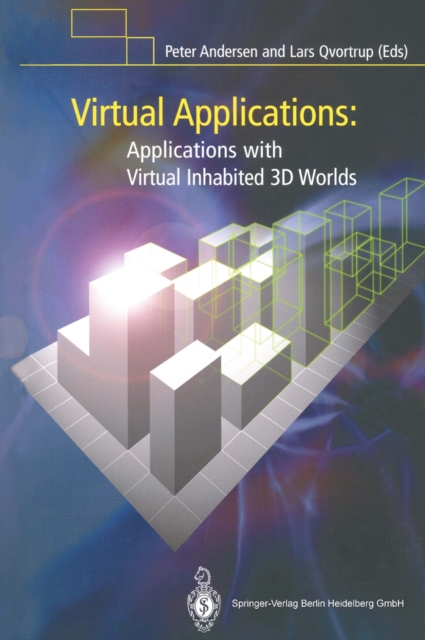 Virtual Applications : Applications with Virtual Inhabited 3D Worlds, PDF eBook