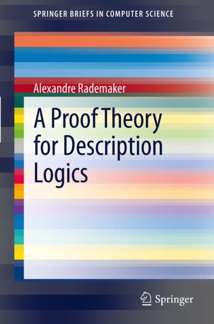 A Proof Theory for Description Logics, PDF eBook