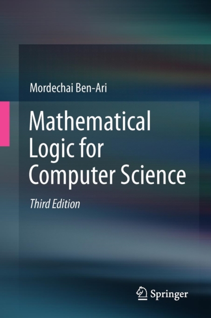 Mathematical Logic for Computer Science, Paperback / softback Book