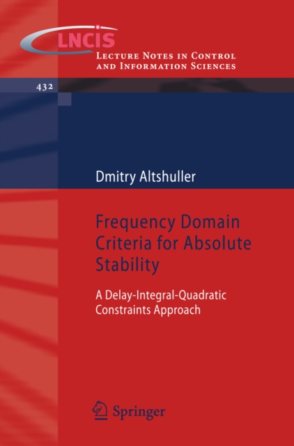 Frequency Domain Criteria for Absolute Stability : A Delay-integral-quadratic Constraints Approach, PDF eBook