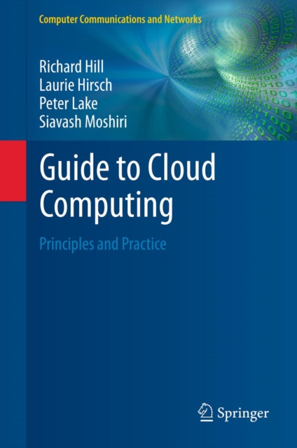Guide to Cloud Computing : Principles and Practice, PDF eBook