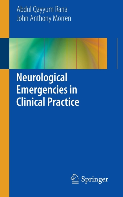 Neurological Emergencies in Clinical Practice, Paperback / softback Book